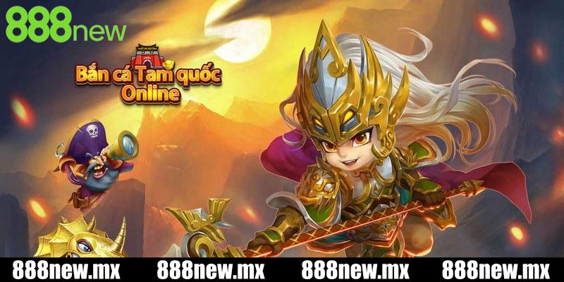Tổng quan về bắn cá tam quốc 888new